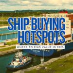 Top 7 Countries Offering the Best Deals on Secondhand Ships Right Now