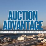 Ship Auctions: Insider Tips to Score Deals