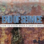 Top 10 Signs That It’s Time to Retire a Ship