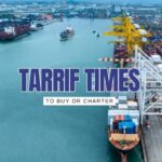 Is It Better to Buy or Charter in an Age of Tariffs?