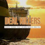 Ship Deal Killers: 10 avoidable clauses that spook lenders and P&I