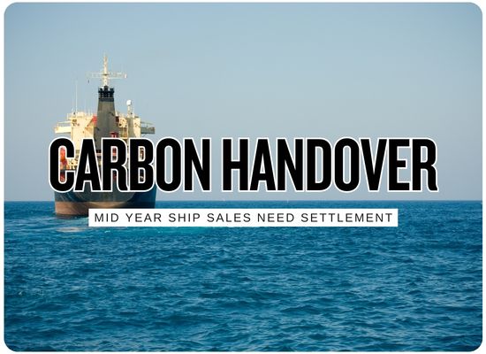Who Pays the EU ETS and FuelEU Bill When a Ship Is Sold Mid-Year? A Buyer-Seller Checklist